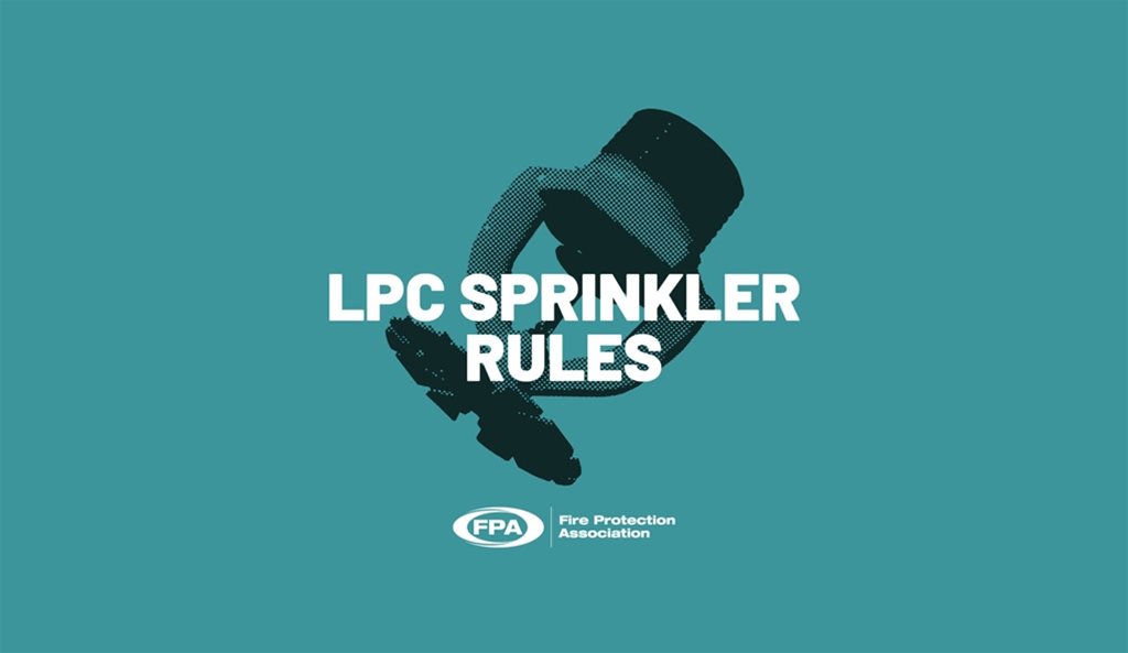 FPA launches subscription model for the LPC Rules for Automatic Sprinkler Installations 2015